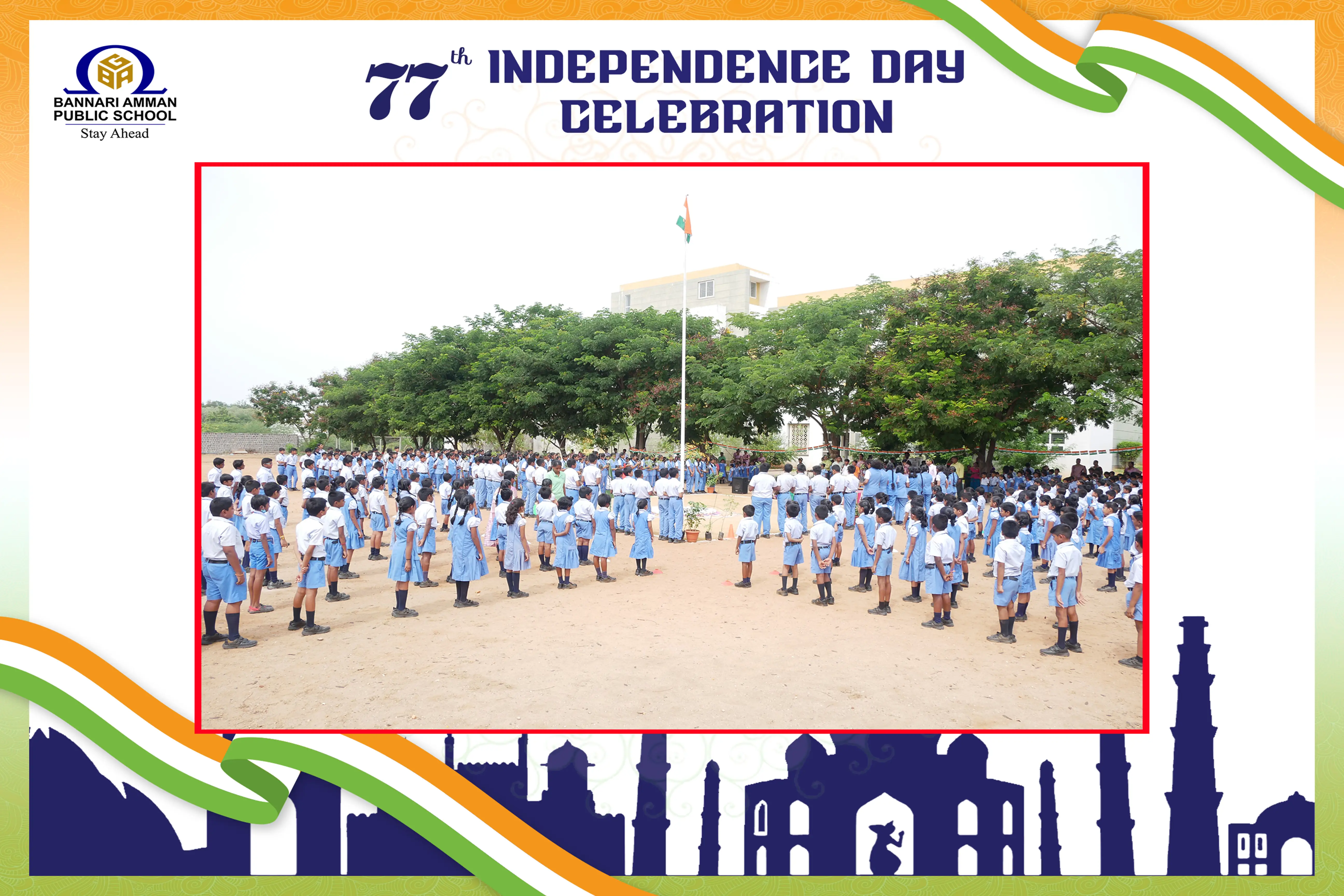 INDEPENDENCE DAY CELEBRATION @ Bannari Amman School